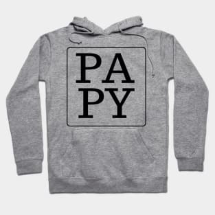 PAPY fathers day dad gift Hoodie